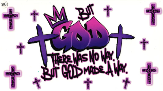 298 Faith But God