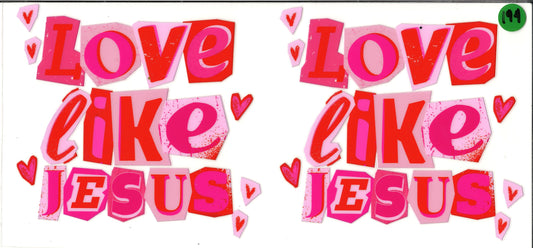 Faith Love Like Jesus